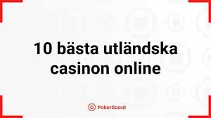 Utländska Casino Utforska Spelens Mångfald och Möjligheter